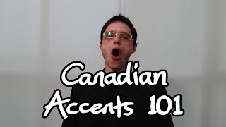 Canadian Accents 101 [upl. by Peursem667]