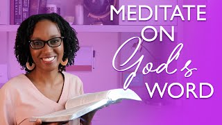 How to Meditate on God’s Word  Simple 3 Step Process to Scripture Meditation [upl. by Elauqsap]