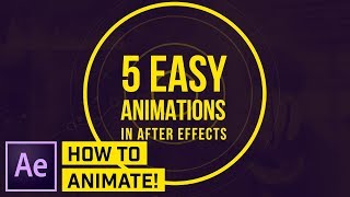 How to Make 5 SIMPLE Animations in AFTER EFFECTS CC [upl. by Bahe]