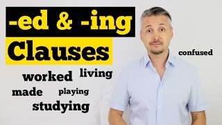 English Lesson on participle Clauses eding CLAUSES [upl. by Carolus]