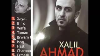 Ahmad xalil  Niga [upl. by Donelu]