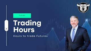 Futures Trading Hours When Can You Trade Them [upl. by Shanahan]