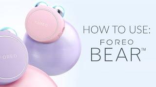 How to use FOREO BEAR [upl. by Sherrod]