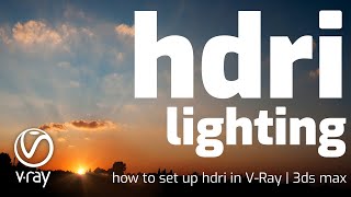 HDRI Lighting Setup in VRay 5  3ds max [upl. by Gower]