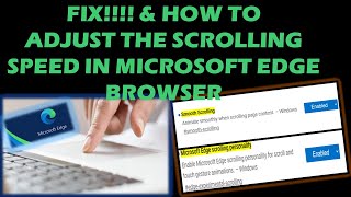 How to adjust the scrolling speed in Microsoft Edge browser [upl. by Niltyak218]