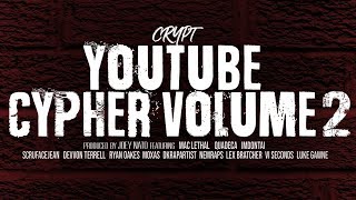 Crypt  YouTube Cypher Vol 2 ft Mac Lethal Quadeca ImDontai Devvon Terrell VI Seconds amp more [upl. by Vachil930]