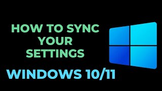 How to Sync Your Settings in Windows 10 [upl. by Packer897]