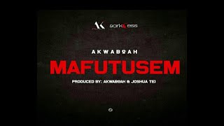 Akwaboah  Mafutusem Audio Slide [upl. by Llerroj]