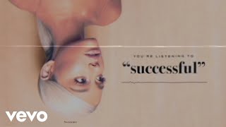 Ariana Grande  successful Official Audio [upl. by Illehs]