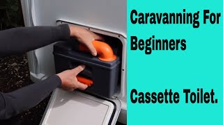 Caravanning For Beginners Cassette Toilet [upl. by Petuu]