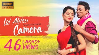 Loi Ahisu Camera  Simanta Shekhar  Preety Kongana  Official Full Video Song  Full HD [upl. by Olag]