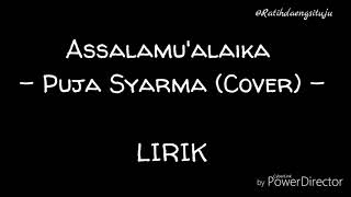 Assalamu alaika  Puja Syarma cover  LIRIK [upl. by Ulric883]