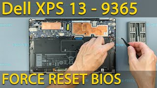 Dell XPS 13 9365 How to force reset bios settings [upl. by Atelokin]