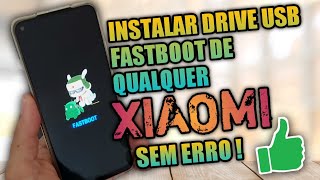 MEU PC NÃO RECONHECE O MEU XIAOMI EM MODO FASTBOOT  DRIVER NÃO INSTALA  PROBLEMA RESOLVIDO 2021 [upl. by Ynaffet]