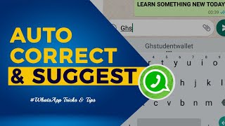 How To Change Whatsapp Text Correction Autocorrect And Word Suggestion Settings [upl. by Adnilreb647]