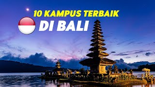 Pengen Kuliah Di Bali Lihat video ini dulu  Daftar 10 Universitas Terbaik di Bali Indonesia [upl. by Arracot]