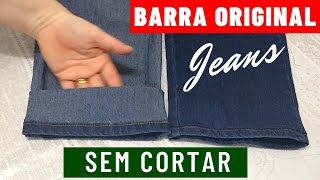 DIY Barra Original de Calça Jeans  SEM CORTAR  Mia Dicas [upl. by Ninaj877]