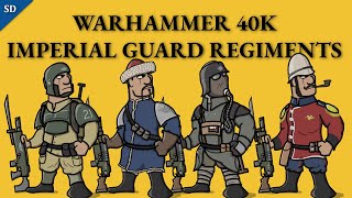 40K Imperial Guard Regiments Part 1 [upl. by Crissy]