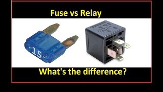 Fuse vs Relay Whats the difference [upl. by Dianne]