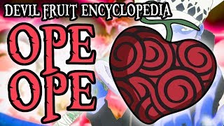 The Ope Ope no Mi OpOp Fruit  Devil Fruit Encyclopedia [upl. by Kosaka]