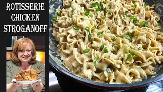 EASY ROTISSERIE CHICKEN STROGANOFF  A Delicious Chicken Twist on an Old Classic Recipe [upl. by Ahseniuq]