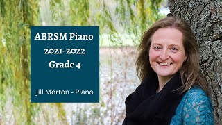 ABRSM Piano 20212022 Grade 4 Complete Jill Morton  Piano [upl. by Pich]