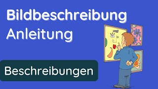 Bildbeschreibung ✅ am Beispiel erklärt 🖼️ [upl. by Delfeena]