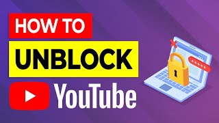 How To Unblock YouTube Super Easy [upl. by Gnat]