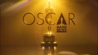 AO VIVO Cobertura Oscar 2025  BandNews TV [upl. by Nyrmak532]