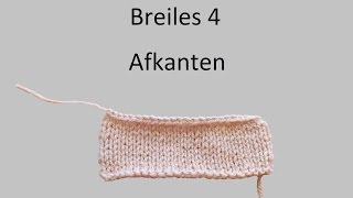 Leren breien breiles 4 afkanten [upl. by Lyon955]