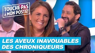 Les aveux inavouables des chroniqueurs de TPMP [upl. by Clements]