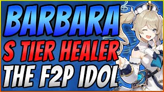 Barbara Character Guide  THE ULTIMATE HEALER  S F2P Healer Support Build  Genshin Impact [upl. by Haem]