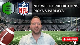 NFL Predictions Picks amp Parlays 🏈  Week 1 NFL Picks Against the Spread [upl. by Lantha8]