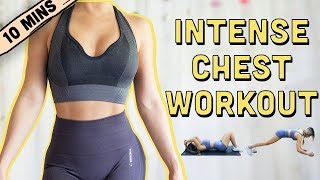 10 Mins INTENSE Chest Workout  BEGINNERS TO ADVANCED [upl. by Anallese]