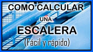 COMO CALCULAR UNA ESCALERA FÁCIL Y RÁPIDO [upl. by Calondra]