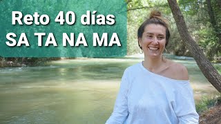 RETO 40 días SA TA NA MA [upl. by Dennis]