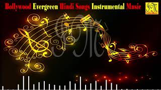 Bollywood Evergreen Hindi Songs Instrumental Music  Hindi Instrumental Songs  Audio Jukebox [upl. by Etnohs]