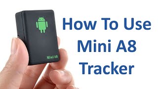 How To Use Mini A8 Tracker [upl. by Nilson]