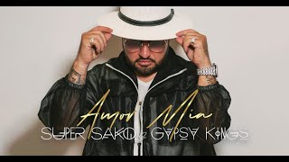 Super Sako amp Gipsy Kings  Amor Mio Official Audio [upl. by Anoiuq]