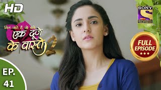 Ek Duje Ke Vaaste 2  Ep 41  Full Episode  23rd July 2020 [upl. by Llerraf446]