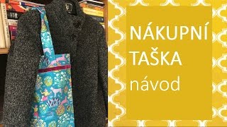 NÁKUPNÍ TAŠKA návod na šití [upl. by Mora475]