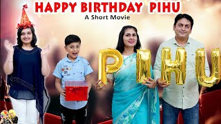 HAPPY BIRTHDAY PIHU  Birthday special short movie  Aayu and Pihu Show [upl. by Foscalina]