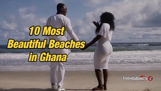 10 Most Beautiful Beaches in Ghana [upl. by Nauquf]