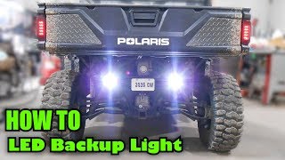 HOW TO Polaris Ranger 900  LED Backup Light [upl. by Fortunia]