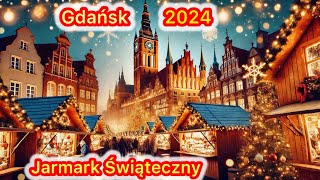 „Best Christmas Markets in Europe” Jarmark Bożonarodzeniowy w Gdańsku 2024 [upl. by Loar]