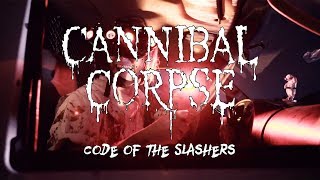 Cannibal Corpse  Code of the Slashers OFFICIAL VIDEO [upl. by Edita614]