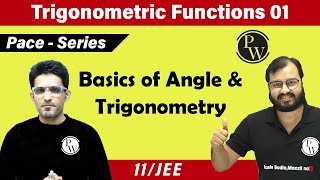 Trigonometric Functions 01  Introduction  Basics of Angle and Trigonometry  Class 11  IIT JEE [upl. by Yemaj]