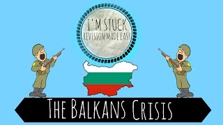 The Balkans Crisis  How The Balkans Helped Start WW1  GCSE History [upl. by Nester]