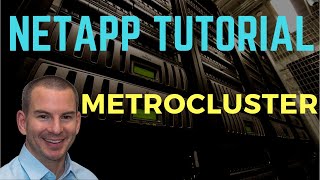 NetApp MetroCluster Tutorial new version [upl. by Yhcir]