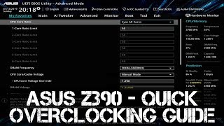 ASUS Z390 Quick Overclocking Guide  i7  i9  8700K  8086K  9700K  9900K [upl. by Assilen]